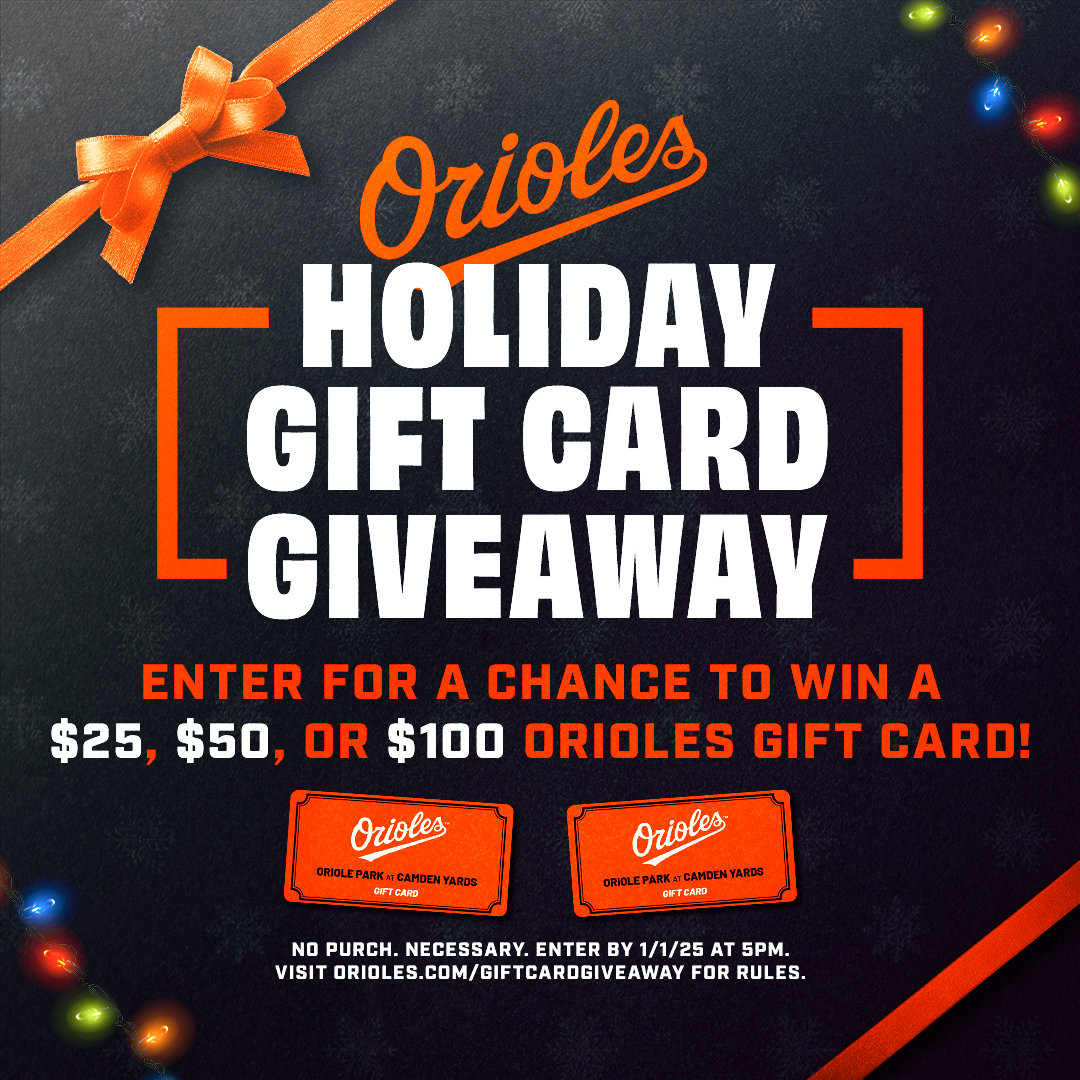 Orioles Holiday Gift Card Giveaway