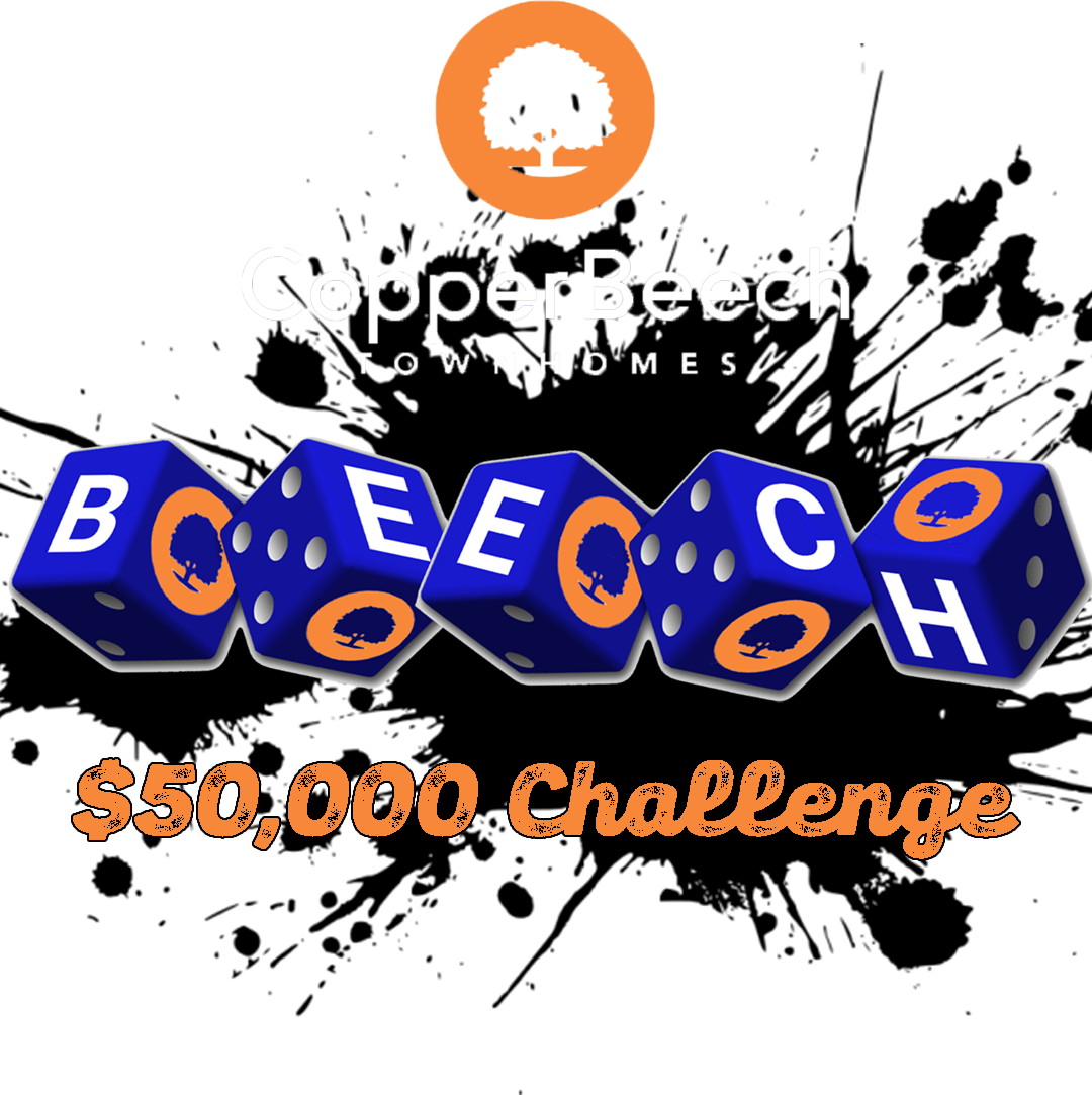Copper Beech $50,000 Dice Roll Challenge