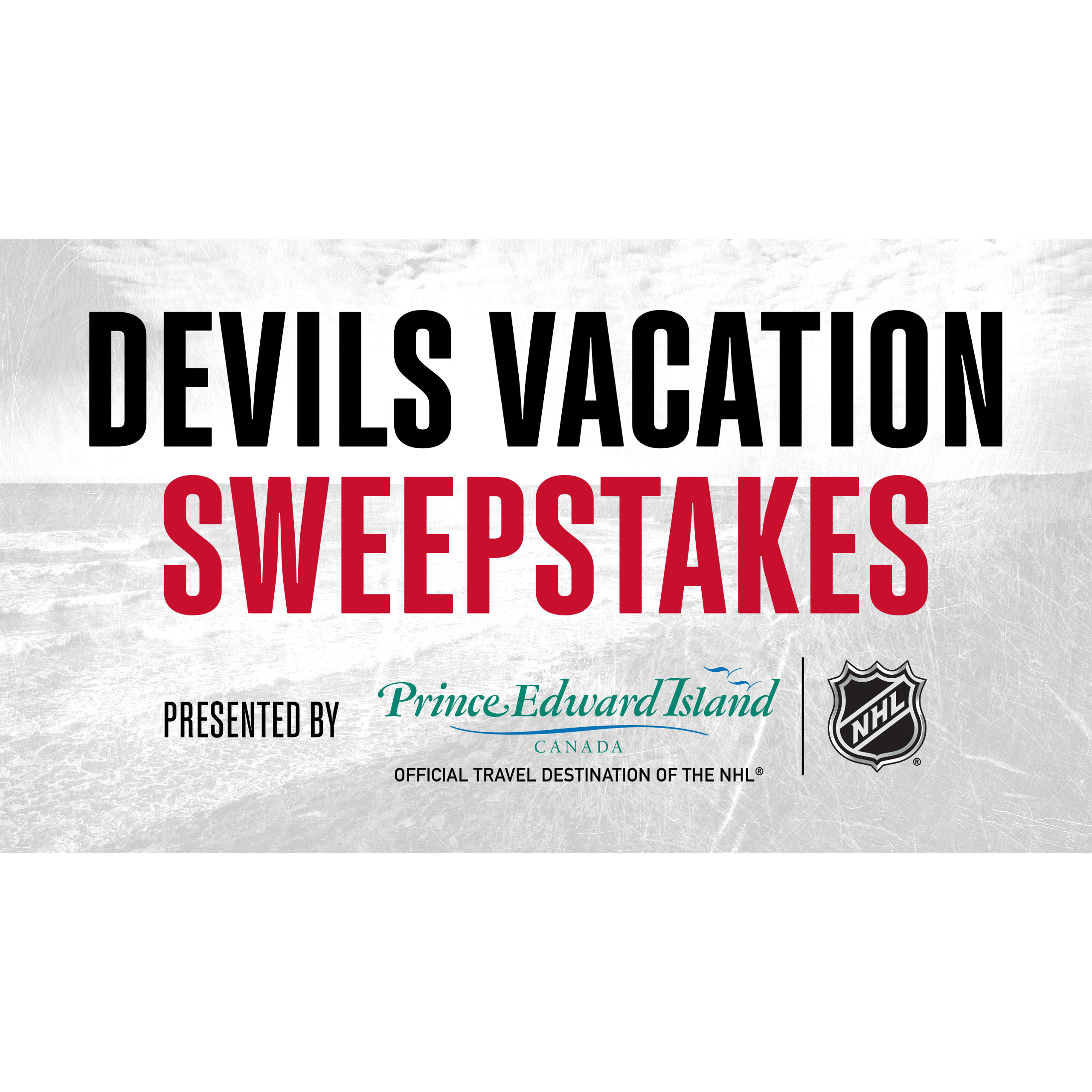 Devils Vacation Sweepstakes presented by Prince Edward Island Tourism