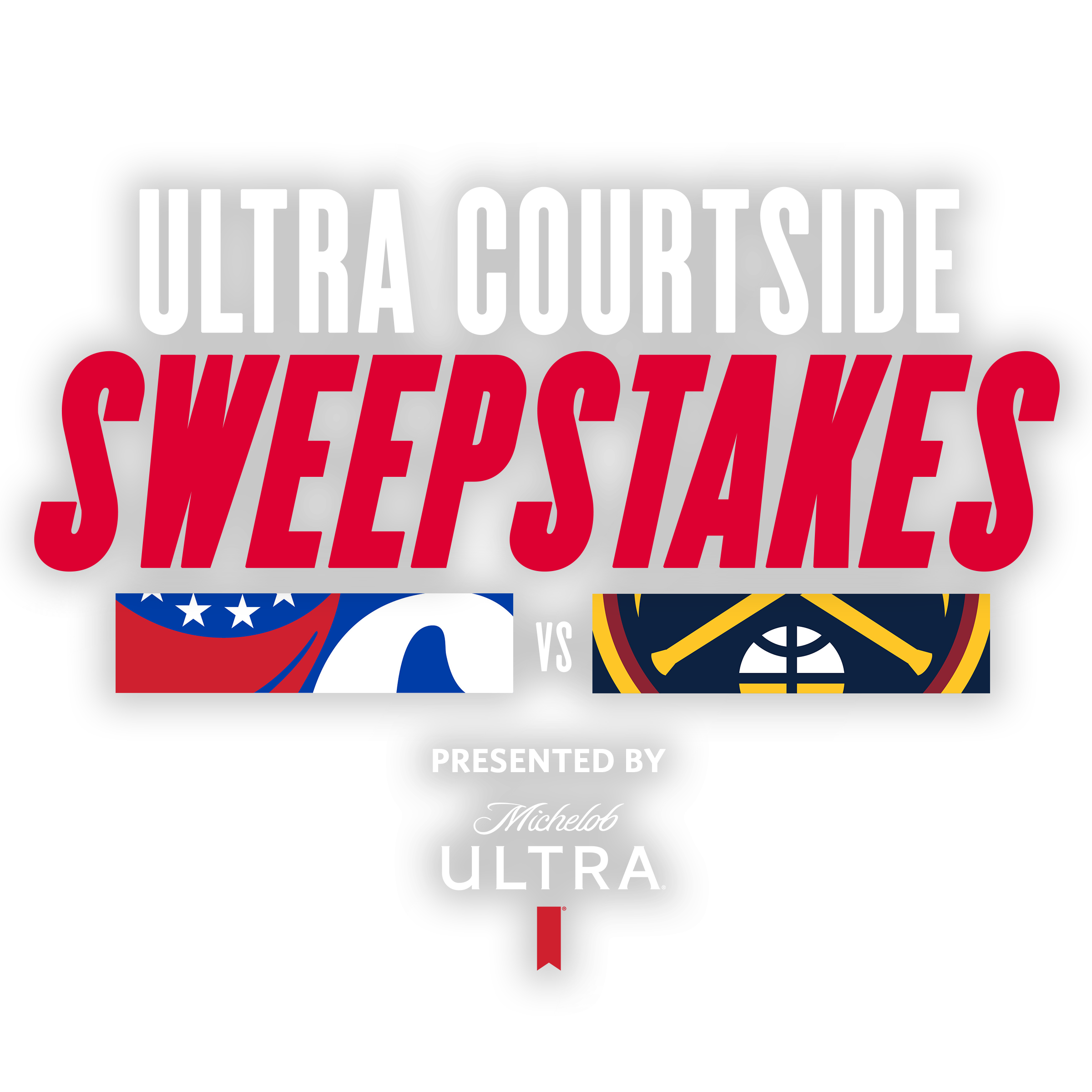 ULTRA Courtside Sweepstakes, presented by Michelob ULTRA