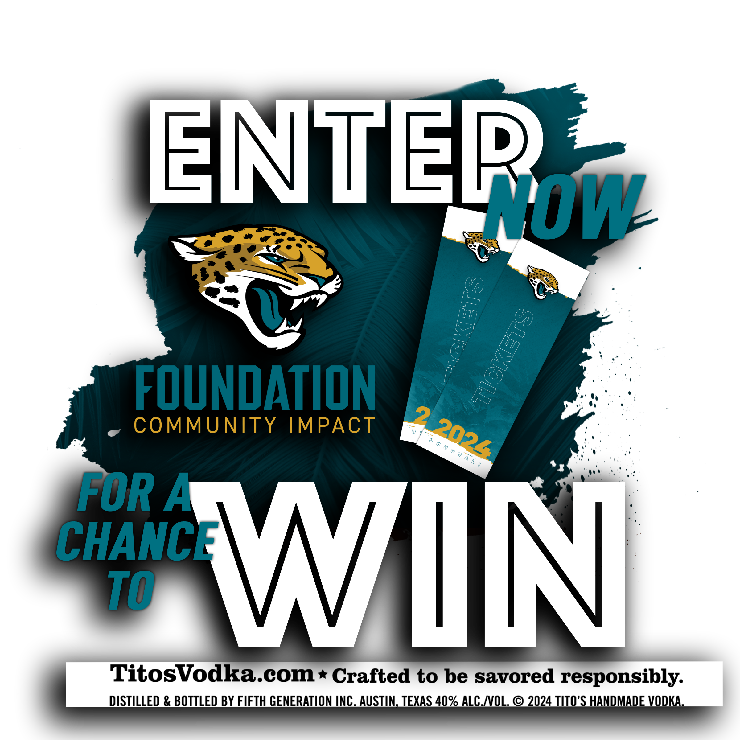 Love, Tito’s & Jaguars Foundation Enter-to-Win Sweepstakes