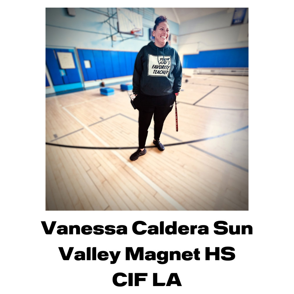 Vanessa Caldera - Sun Valley Magnet HS (CIF LA)