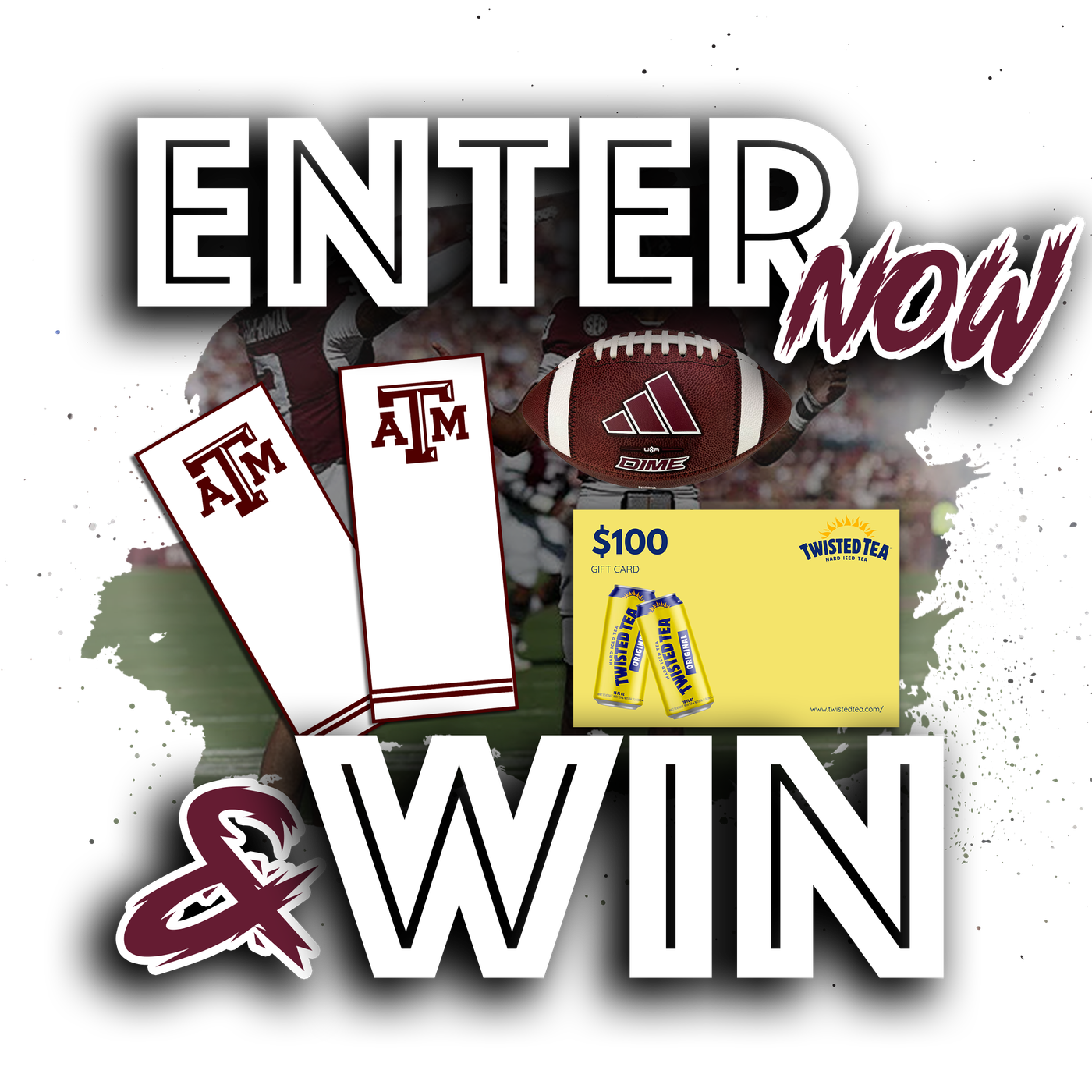 Texas A&M x Twisted Tea Sweepstakes