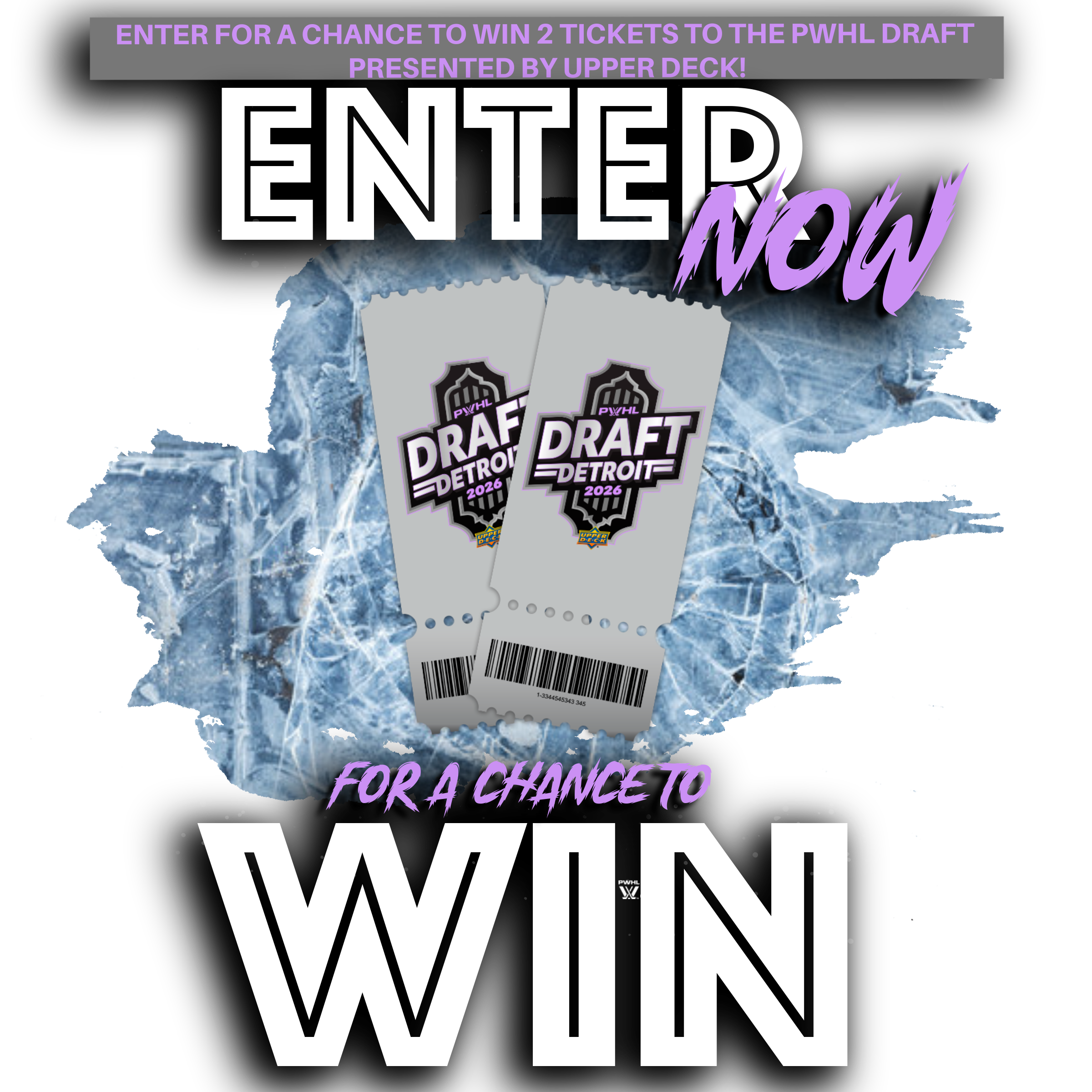 WIN YOUR WAY TO THE 2026 PWHL Draft presented by Upper Deck Sweepstakes