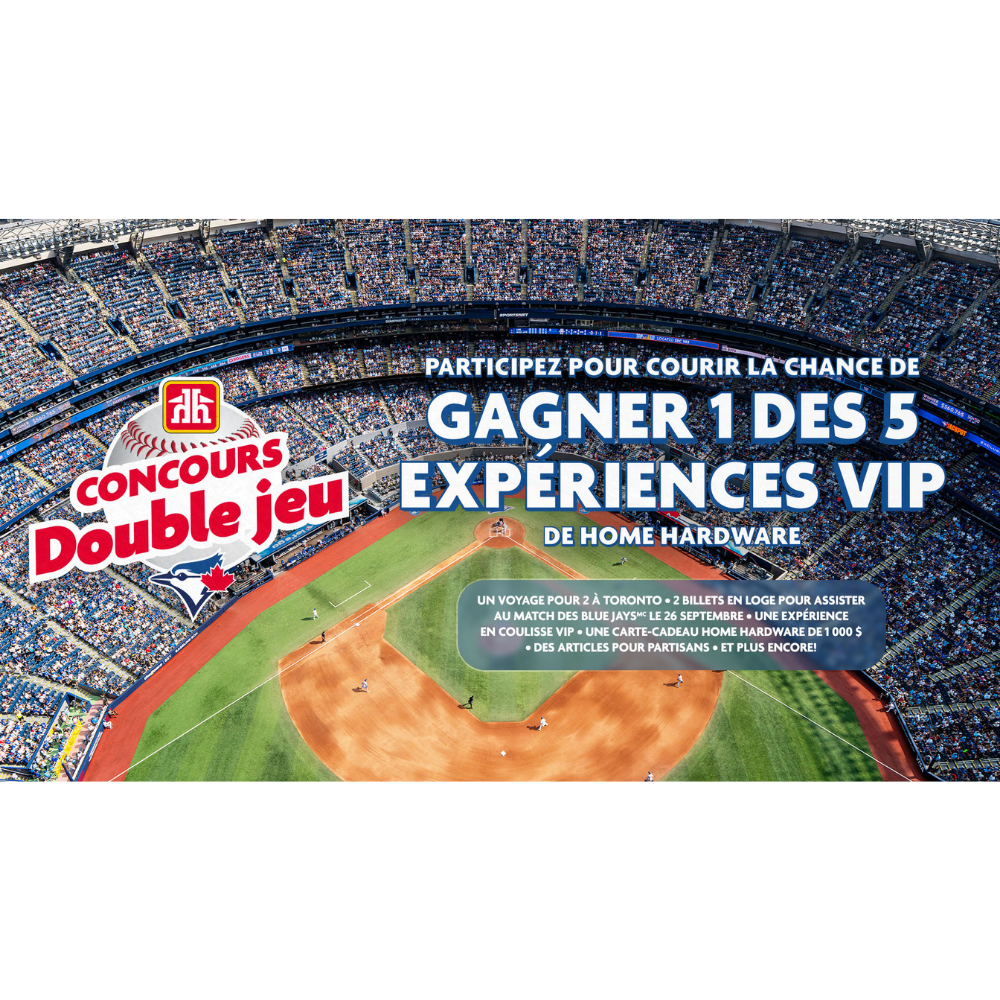 CONCOURS DOUBLE JEU AVEC HOME HARDWARE